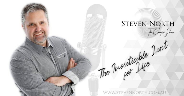 The Insatiable Lust for Life podcast with Steven North